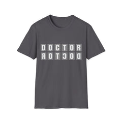 "Doctor Forward and Backward"  Unisex Softstyle T-Shirt