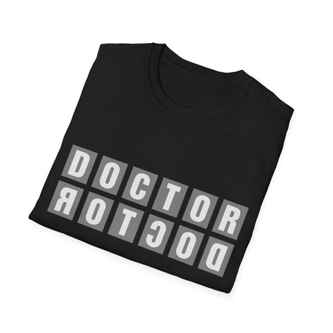 "Doctor Forward and Backward"  Unisex Softstyle T-Shirt