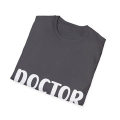 "Doctor Est. 2023"  -  Unisex Softstyle T-Shirt
