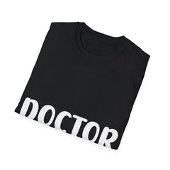 "Doctor Est. 2023"  -  Unisex Softstyle T-Shirt