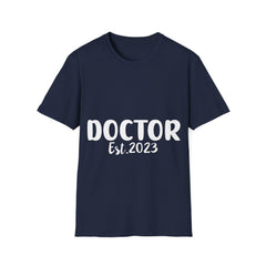 "Doctor Est. 2023"  -  Unisex Softstyle T-Shirt