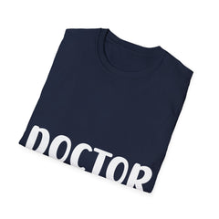 "Doctor Est. 2023"  -  Unisex Softstyle T-Shirt
