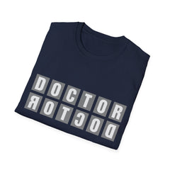 "Doctor Forward and Backward"  Unisex Softstyle T-Shirt